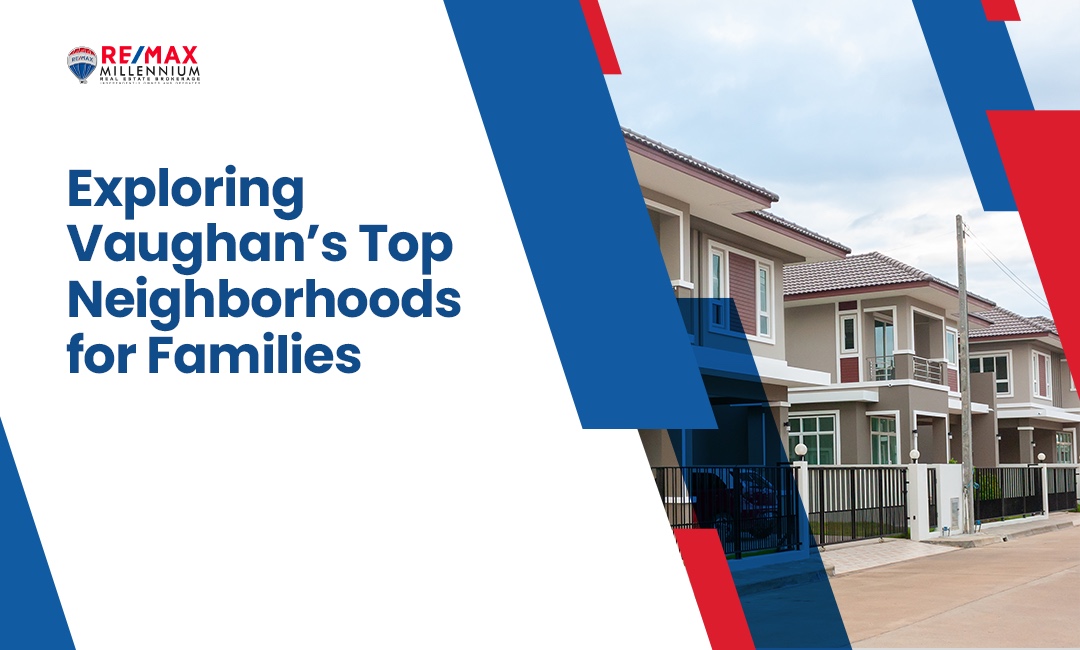 Exploring Vaughan’s Top Neighborhoods for Families