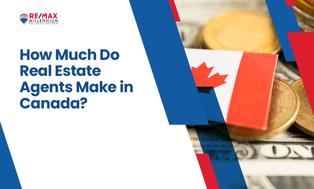 How Much Do Real Estate Agents Make in Canada